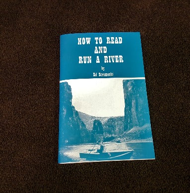 How to Read and Run a River by Ed Stremecki